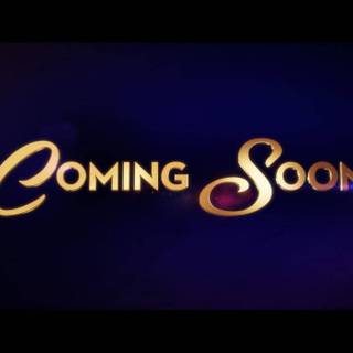 Coming soon wallpaper