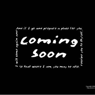 Coming soon wallpaper