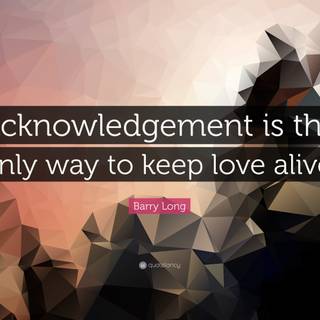 Acknowledgement wallpaper