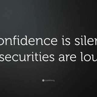 Confident quotes wallpaper