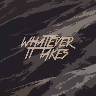 Whatever It Takes wallpaper