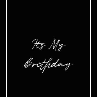 My birthday wallpaper