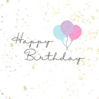 My birthday wallpaper