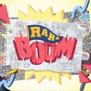 Ra Ra BOOM wallpaper