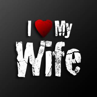 Love quotes wife wallpaper