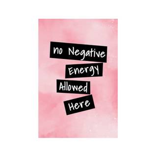 Negative quotes wallpaper