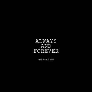 The Originals Always and Forever wallpaper