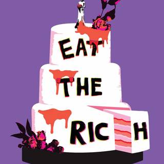 Eat the rich wallpaper