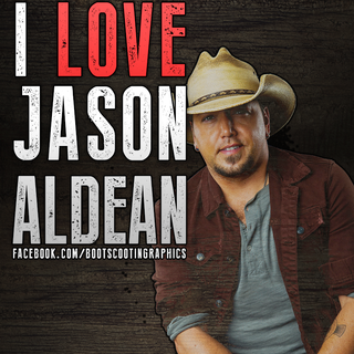 Jason Aldean quotes wallpaper