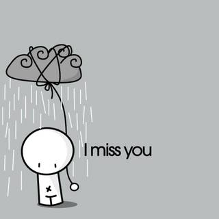 I miss him wallpaper
