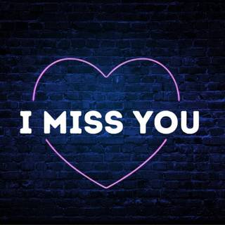 I miss him wallpaper