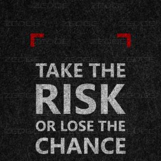 Take risk wallpaper