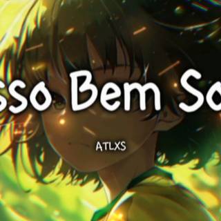 Passo Bem Solto ATLXS wallpaper