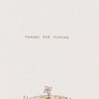 Thanks for playing wallpaper