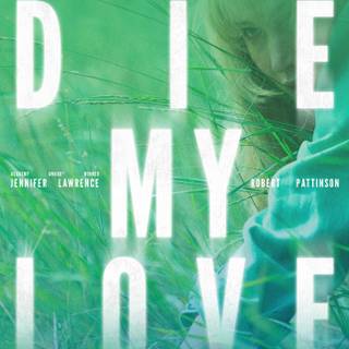 Die My Love wallpaper