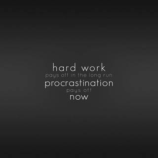 Hard work smart work wallpaper