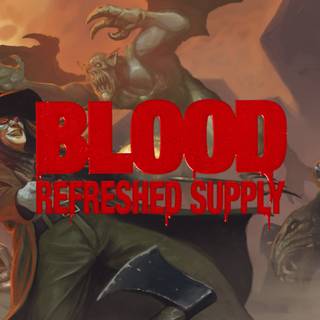 Blood: Refreshed Supply wallpaper