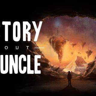 A Story About My Uncle wallpaper