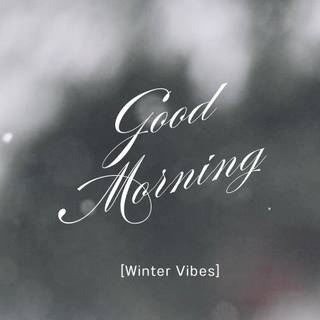 Good vibes winter wallpaper