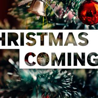 Christmas coming soon wallpaper