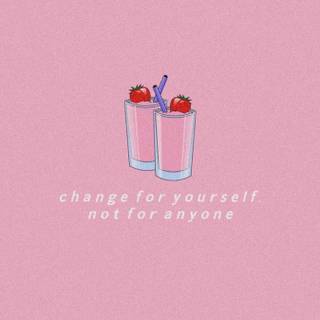 Change yourself wallpaper