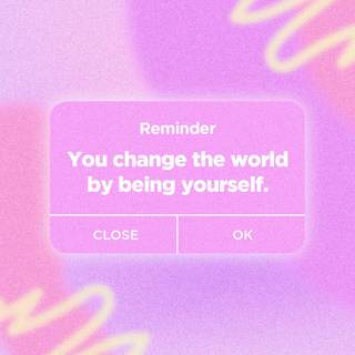 Change yourself wallpaper