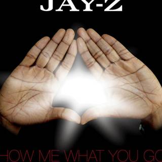 Show Me What You Got wallpaper