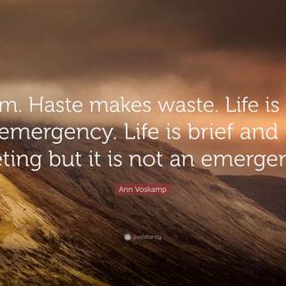 Life is not to be wasted wallpaper