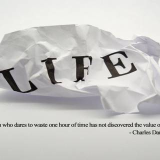 Life is not to be wasted wallpaper