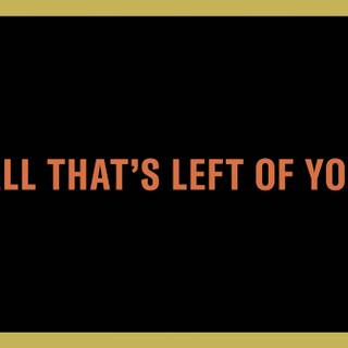 All That's Left of You wallpaper