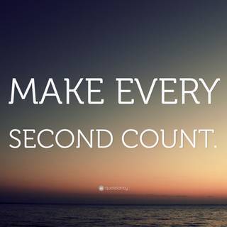 Every Second Counts wallpaper