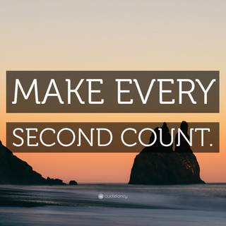 Every Second Counts wallpaper