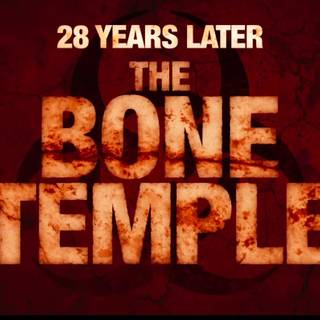 28 Years Later: The Bone Temple wallpaper