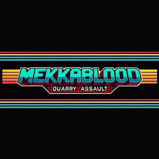 Mekkablood: Quarry Assault wallpaper