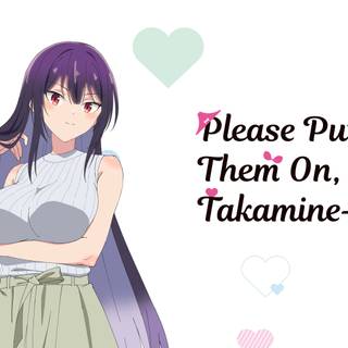Please Put Them On, Takamine-san wallpaper