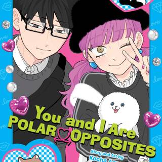 You and I Are Polar Opposites wallpaper