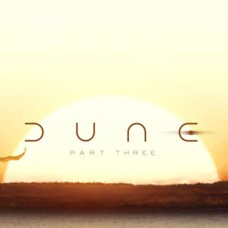Dune: Part Three wallpaper