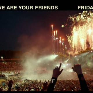 We Are Your Friends wallpaper
