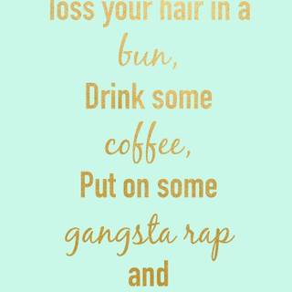 Coffee quotes wallpaper