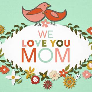 I love u mom wallpaper