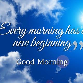 Good morning new wallpaper