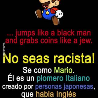 Mario Don't Be Racist wallpaper