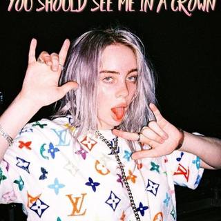 Billie Eilish you should see me in a crown wallpaper