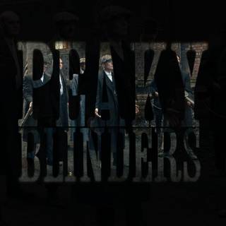 Peaky Blinders quotes wallpaper