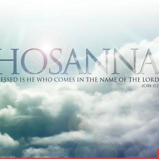 Hosanna wallpaper