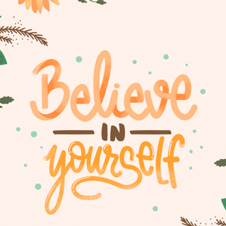Believe in yourself wallpaper