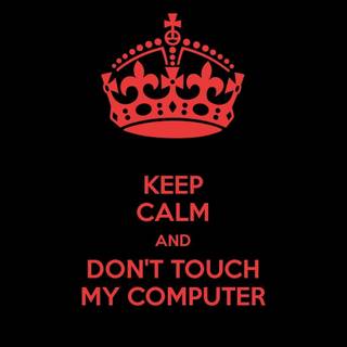 Don't Touch My laptop wallpaper