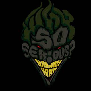 Why So Serious? wallpaper