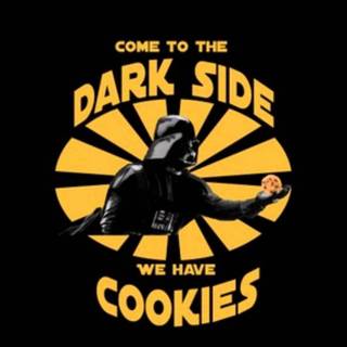 Come to the dark side we have cookies wallpaper