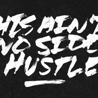 Hustle desktop wallpaper
